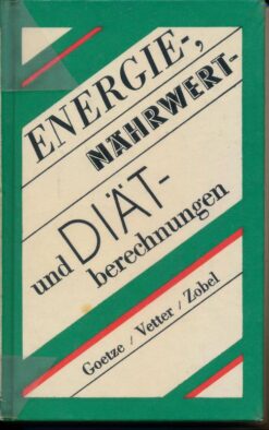 Energie-, Nährwert- und Diätberechnungen