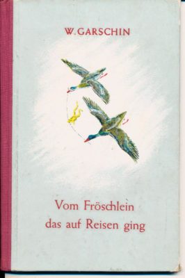 Vom Fröschlein das auf Reisen ging