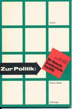 Zur Politik: Der zweite deutsche Staat: Die Deutsche Demokratische Republik