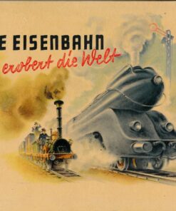 Die Eisenbahn erobert die Welt