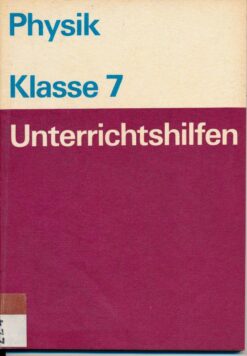 Physik Klasse 7 Unterrichtshilfen