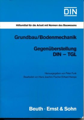 Grundbau / Bodenmechanik  Gegenüberstellung DIN – TGL