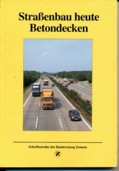 Straßenbau heute – Betondecken