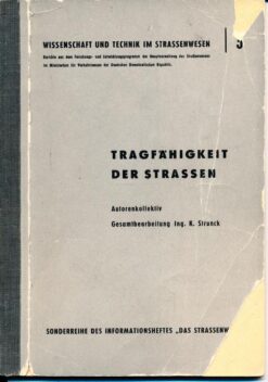 Tragfähigkeit der Straßen