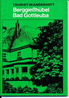 Tourist-Wanderheft Berggießhübel / Bad Gottleuba