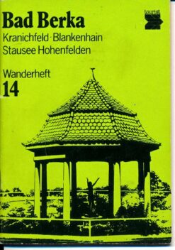Wanderheft Bad Berka / Kranichfeld / Blankenhain / Stausee Hohenfelden