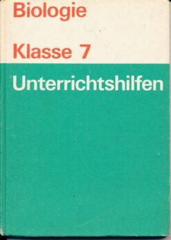 Biologie Klasse 7 Unterrichtshilfen