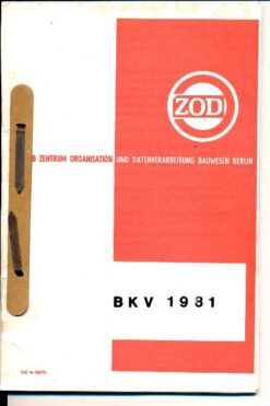 Betriebskollektivvertrag 1981 des VEB Zentrum Organisation und Datenverarbeitung Bauwesen Berlin