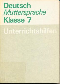 Deutsch Muttersprache Klasse 7 Unterrichtshilfen