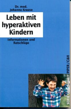 Leben mit hyperaktiven Kindern