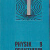 Physik Klasse 9 Praktikum Arbeitsheft DDR