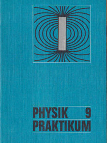 Physik Klasse 9 Praktikum Arbeitsheft DDR