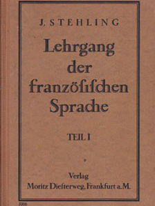 Lehrgang der französischen Sprache Teil I