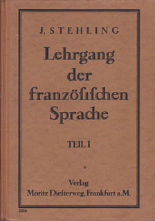 Lehrgang der französischen Sprache Teil I