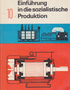 ESP Klasse 10 Lehrbuch DDR Einführung in die sozialistische Produktion