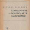 Tabellenbuch zur Wirtschaftsmathematik