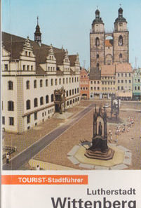 Lutherstadt Wittenberg Tourist Stadtführer