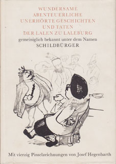 Wundersame Abenteuerliche unerhörte Geschichten und Taten der Lalen zu Laleburg