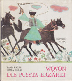 Wovon die Pussta erzählt