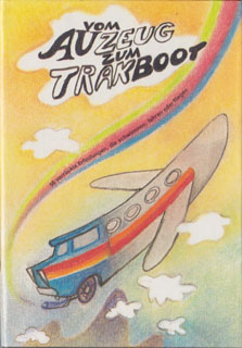 Vom Auzeug zum Trakboot