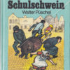 Das Schulschwein