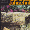 Die ersten Jahrzehnte