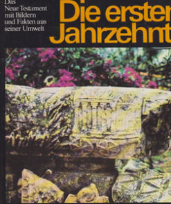 Die ersten Jahrzehnte