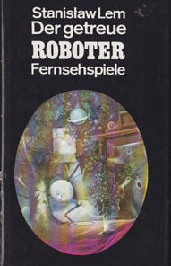 Der getreue Roboter