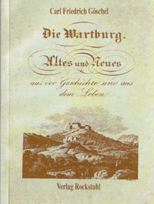 Die Wartburg Altes und Neues
