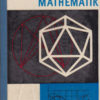 Kreuz und quer durch die Mathematik