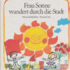 Frau Sonne  wandert durch die Stadt