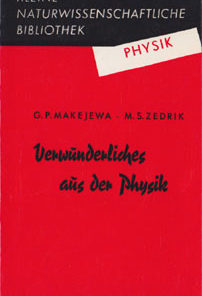 Verwunderliches aus der Physik