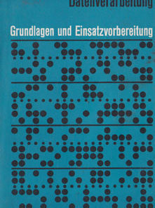 Datenverarbeitung Grundlagen und Einsatzvorbereitung