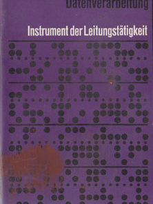 Datenverarbeitung Instrument der Leitungstätigkeit