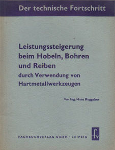 Leistungssteigerung beim Hobeln Bohren und Reiben