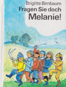 Fragen Sie doch Melanie!