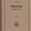 Physik Teil I für mittlere Schulen