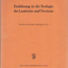 Einführung in die Zoologie für Landwirte und Tierärzte