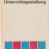 Lehrplanwerk und Unterrichtsgestaltung