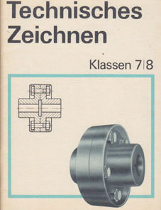 Technisches Zeichnen Klassen 7 8 Lehrbuch DDR