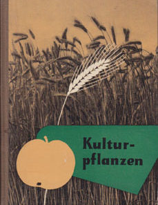 Kulturpflanzen Lehrbuch DDR Biologie