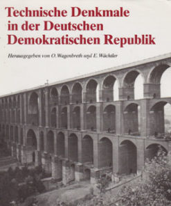 Technische Denkmale in der Deutschen Demokratischen Republik