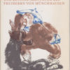 Wunderbare Reisen / Feldzüge und lustige Abenteuer des Freiherrn von Münchhausen