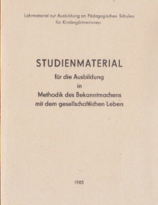 Studienmaterial für die Ausbildung in Methodik des Bekanntmachens mit dem gesellschaftlichen Leben