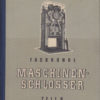 Fachkunde Maschinenschlosser Teil II