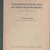 Elektrotechnik des Rundfunktechnikers Teil I