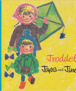 Troddel Taps und Tine