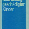 Beurteilung geschädigter Kinder