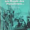 Ich war am Rande des Paradieses