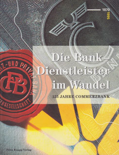Die Bank - Dienstleister im Wandel Commerzbank